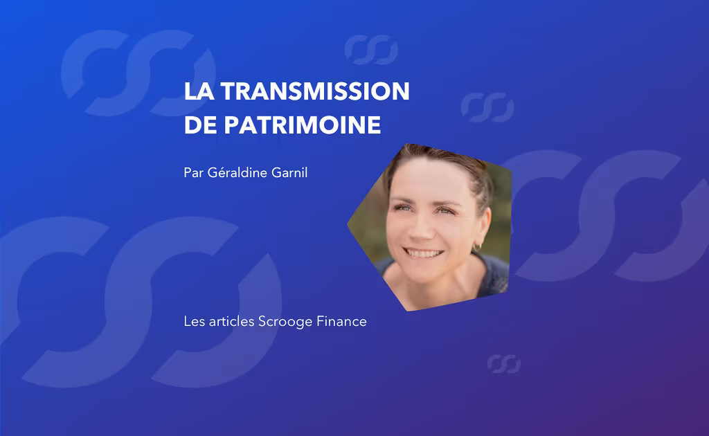 FOCUS sur LA TRANSMISSION DU PATRIMOINE